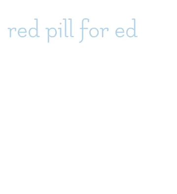 red pill for ed