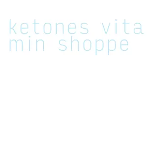 ketones vitamin shoppe