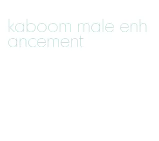 kaboom male enhancement