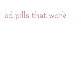 ed pills that work