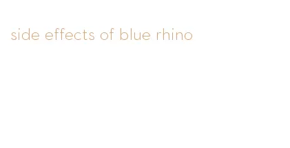 side effects of blue rhino