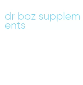 dr boz supplements