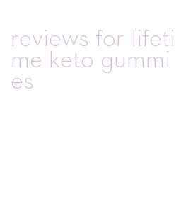 reviews for lifetime keto gummies