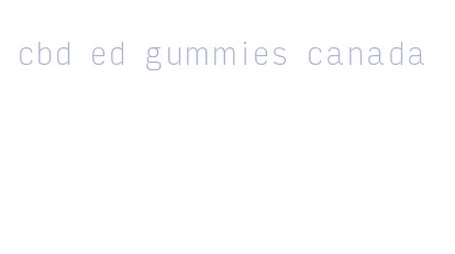 cbd ed gummies canada