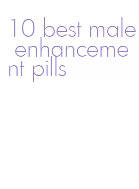 10 best male enhancement pills