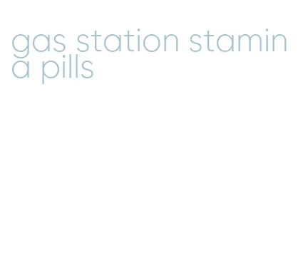 gas station stamina pills