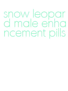 snow leopard male enhancement pills