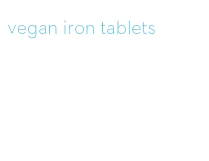 vegan iron tablets