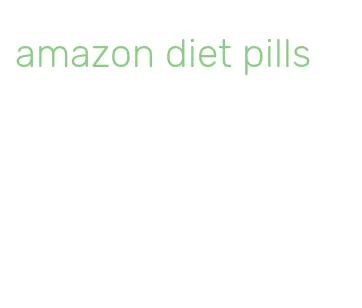 amazon diet pills