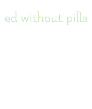 ed without pills