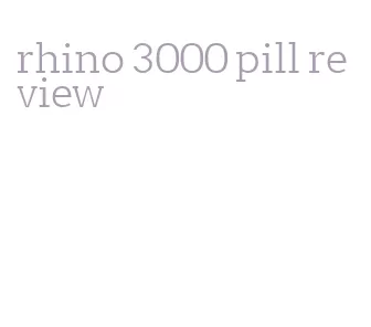 rhino 3000 pill review