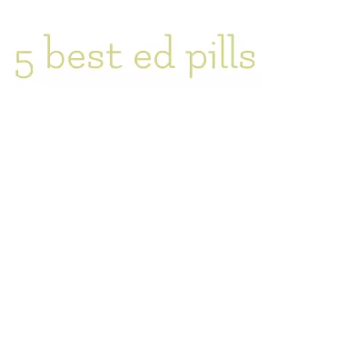 5 best ed pills