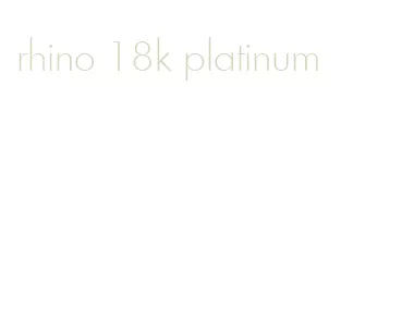 rhino 18k platinum