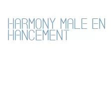 harmony male enhancement