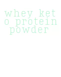 whey keto protein powder
