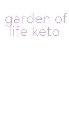garden of life keto