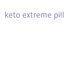 keto extreme pill