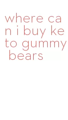 where can i buy keto gummy bears