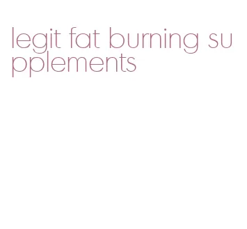 legit fat burning supplements