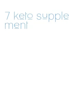 7 keto supplement