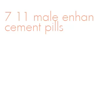 7 11 male enhancement pills