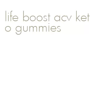 life boost acv keto gummies