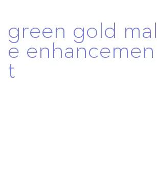 green gold male enhancement