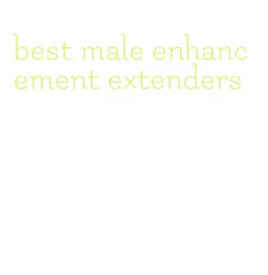 best male enhancement extenders