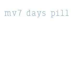 mv7 days pill