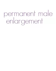 permanent male enlargement