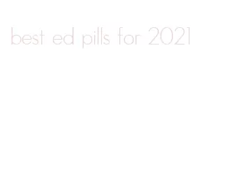 best ed pills for 2021