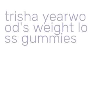 trisha yearwood's weight loss gummies