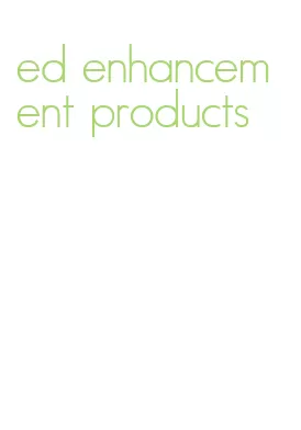 ed enhancement products