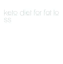 keto diet for fat loss