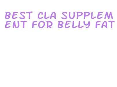 best cla supplement for belly fat