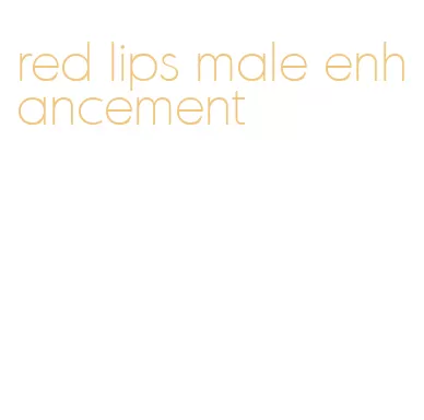 red lips male enhancement