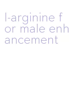 l-arginine for male enhancement