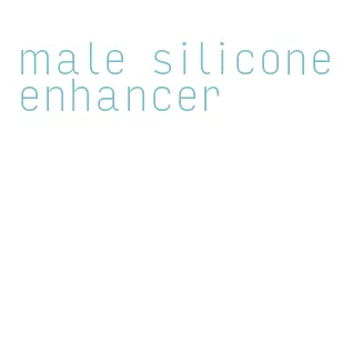 male silicone enhancer