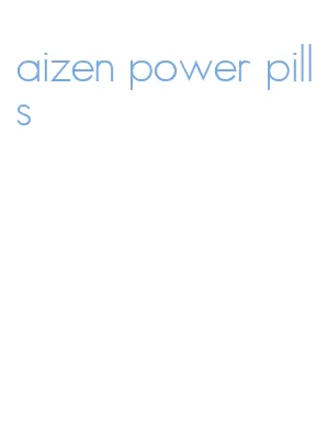 aizen power pills