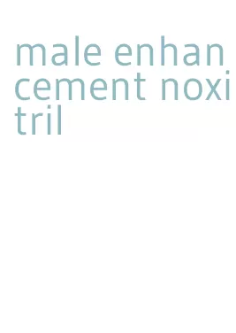 male enhancement noxitril