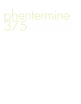 phentermine 375