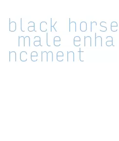 black horse male enhancement