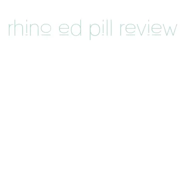rhino ed pill review