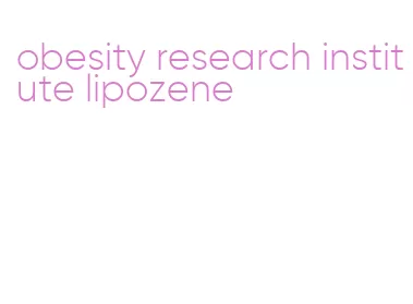 obesity research institute lipozene