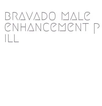 bravado male enhancement pill