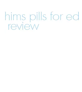 hims pills for ed review