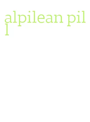 alpilean pill