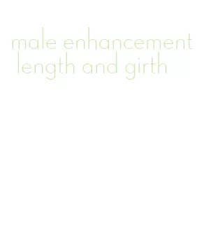 male enhancement length and girth