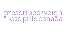prescribed weight loss pills canada