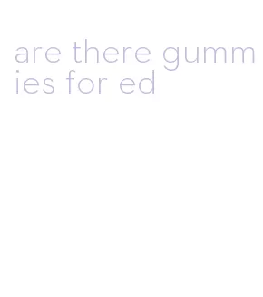 are there gummies for ed